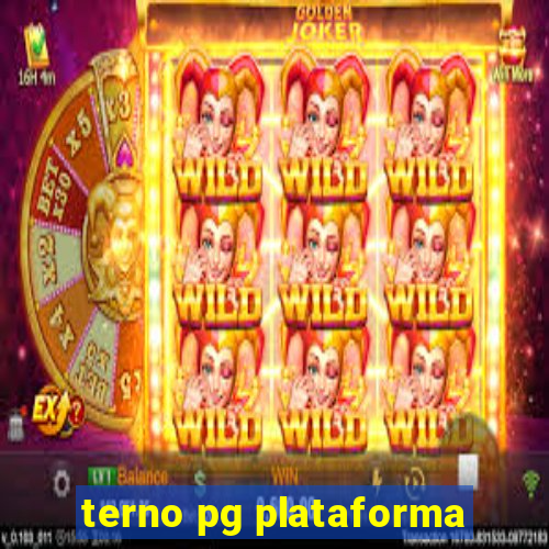 terno pg plataforma